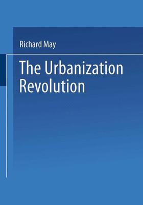 May Jr. |  The Urbanization Revolution | Buch |  Sack Fachmedien