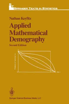 Keyfitz |  Applied Mathematical Demography | eBook | Sack Fachmedien