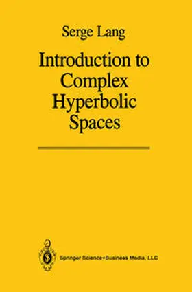Lang | Introduction to Complex Hyperbolic Spaces | E-Book | sack.de
