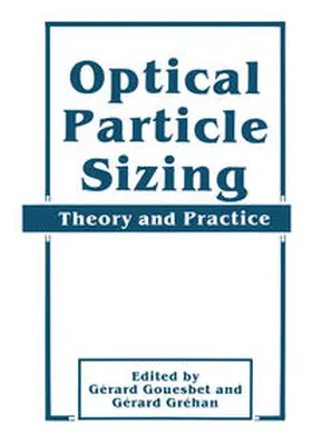 Gouesbet / Grehan |  Optical Particle Sizing | eBook | Sack Fachmedien