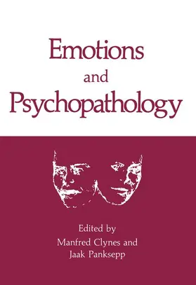 Clynes / Panksepp |  Emotions and Psychopathology | Buch |  Sack Fachmedien