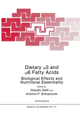 Galli |  Dietary ¿3 and ¿6 Fatty Acids | Buch |  Sack Fachmedien