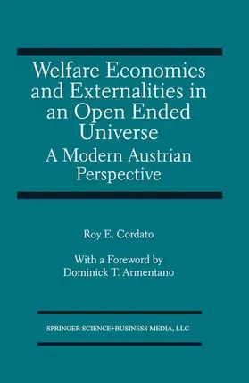 Cordato |  Welfare Economics and Externalities In An Open Ended Universe | Buch |  Sack Fachmedien