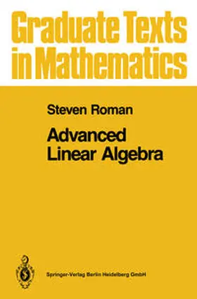 Roman |  Advanced Linear Algebra | eBook | Sack Fachmedien