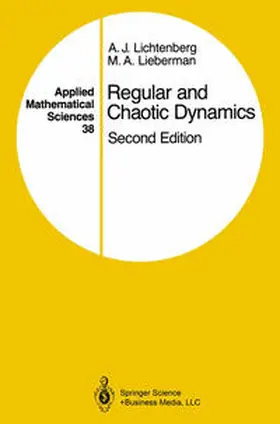 Lichtenberg / Lieberman | Regular and Chaotic Dynamics | E-Book | sack.de