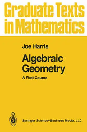 Harris |  Algebraic Geometry | eBook | Sack Fachmedien