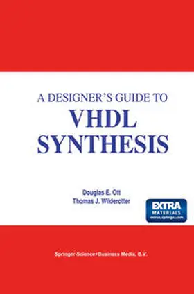 Ott / Wilderotter | A Designer's Guide to VHDL Synthesis | E-Book | www.sack.de