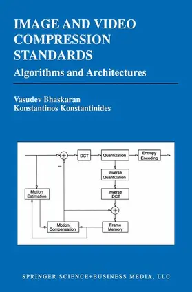Konstantinides / Bhaskaran |  Image and Video Compression Standards | Buch |  Sack Fachmedien