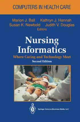 Ball / Hannah / Newbold |  Nursing Informatics | eBook | Sack Fachmedien