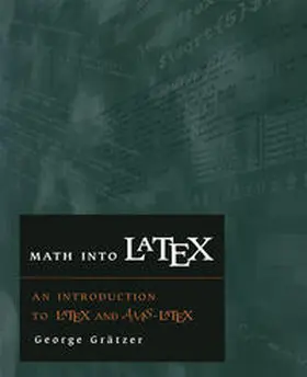 Grätzer |  Math into LATEX | eBook | Sack Fachmedien
