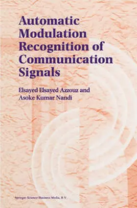 Azzouz / Nandi | Automatic Modulation Recognition of Communication Signals | E-Book | www.sack.de