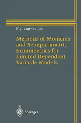 Lee |  Methods of Moments and Semiparametric Econometrics for Limited Dependent Variable Models | eBook | Sack Fachmedien