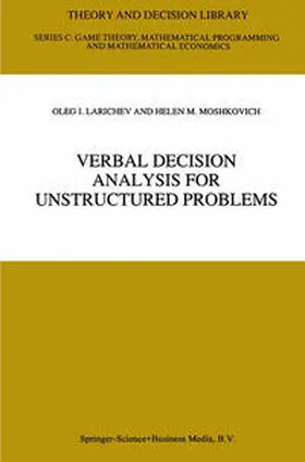 Larichev / Moshkovich |  Verbal Decision Analysis for Unstructured Problems | eBook | Sack Fachmedien
