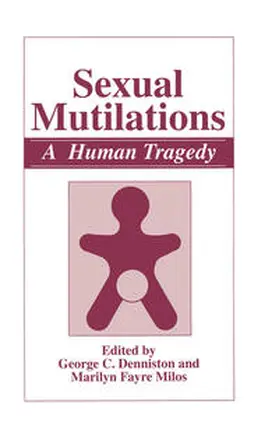 Denniston / Milos |  Sexual Mutilations | eBook | Sack Fachmedien