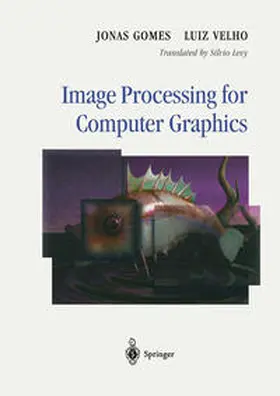 Gomes / Velho |  Image Processing for Computer Graphics | eBook | Sack Fachmedien