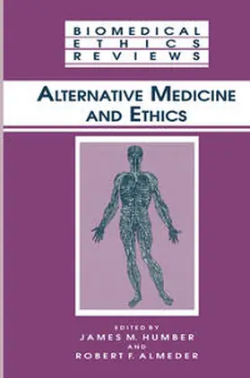Humber / Almeder | Alternative Medicine and Ethics | E-Book | www.sack.de