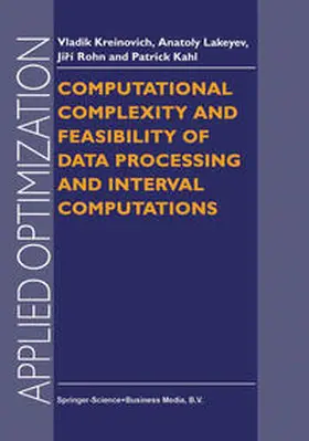 Kreinovich / Lakeyev / Rohn | Computational Complexity and Feasibility of Data Processing and Interval Computations | E-Book | www.sack.de