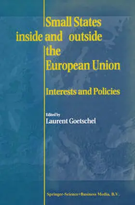 Goetschel |  Small States Inside and Outside the European Union | eBook | Sack Fachmedien