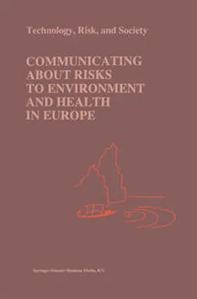 Gray / Stern / Biocca |  Communicating about Risks to Environment and Health in Europe | eBook | Sack Fachmedien