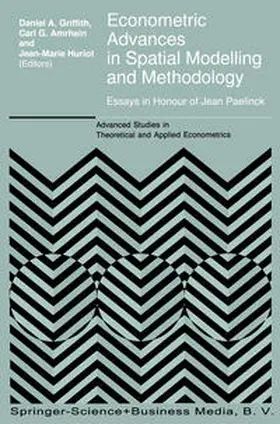 Griffith / Amrhein / Huriót | Econometric Advances in Spatial Modelling and Methodology | E-Book | www.sack.de