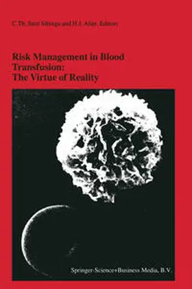 Smit Sibinga / Alter |  Risk Management in Blood Transfusion: The Virtue of Reality | eBook | Sack Fachmedien
