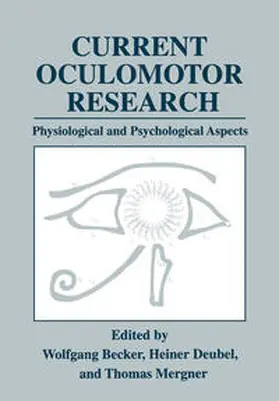 Becker / Deubel / Mergner |  Current Oculomotor Research | eBook | Sack Fachmedien