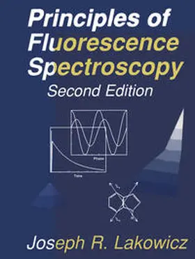 Lakowicz |  Principles of Fluorescence Spectroscopy | eBook | Sack Fachmedien