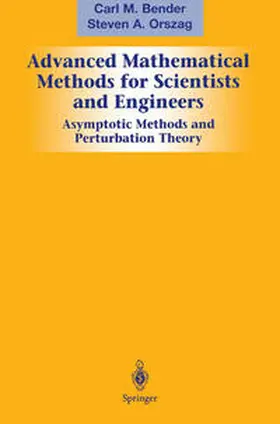 Bender / Orszag | Advanced Mathematical Methods for Scientists and Engineers I | E-Book | sack.de