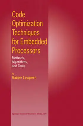Leupers |  Code Optimization Techniques for Embedded Processors | eBook | Sack Fachmedien