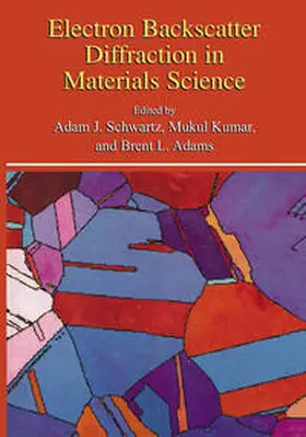 Schwartz / Kumar / Adams |  Electron Backscatter Diffraction in Materials Science | eBook | Sack Fachmedien