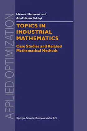 Neunzert / Siddiqi |  Topics in Industrial Mathematics | eBook | Sack Fachmedien