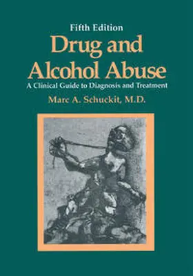 Schuckit |  Drug and Alcohol Abuse | eBook | Sack Fachmedien