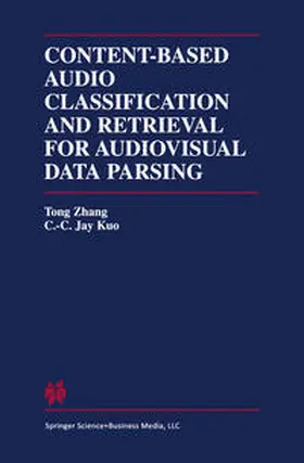 Kuo | Content-Based Audio Classification and Retrieval for Audiovisual Data Parsing | E-Book | sack.de