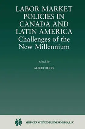 Berry | Labor Market Policies in Canada and Latin America: Challenges of the New Millennium | E-Book | sack.de