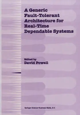 Powell | A Generic Fault-Tolerant Architecture for Real-Time Dependable Systems | E-Book | sack.de