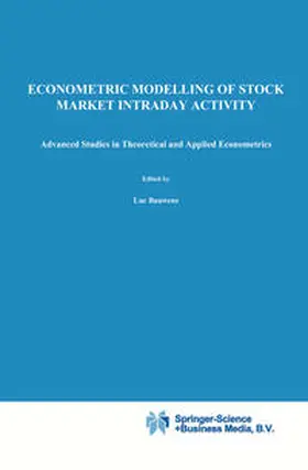 Bauwens / Giot | Econometric Modelling of Stock Market Intraday Activity | E-Book | sack.de