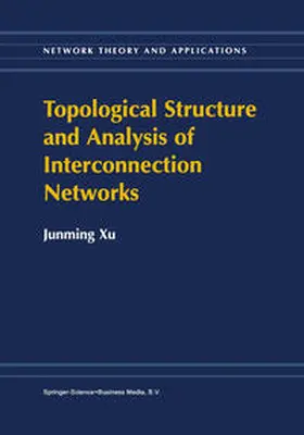  Topological Structure and Analysis of Interconnection Networks | eBook | Sack Fachmedien