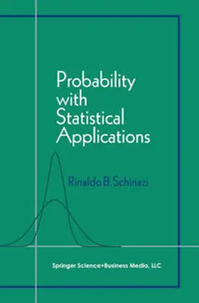 Schinazi |  Probability with Statistical Applications | eBook | Sack Fachmedien