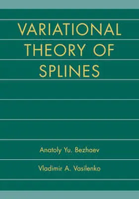 Bezhaev / Vasilenko | Variational Theory of Splines | E-Book | sack.de