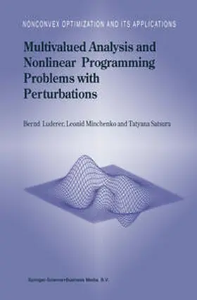 Luderer / Minchenko / Satsura | Multivalued Analysis and Nonlinear Programming Problems with Perturbations | E-Book | sack.de
