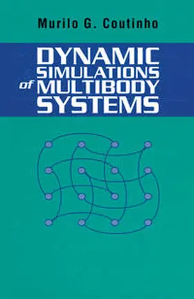 Coutinho |  Dynamic Simulations of Multibody Systems | eBook | Sack Fachmedien