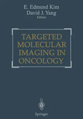 Kim / Yang |  Targeted Molecular Imaging in Oncology | eBook | Sack Fachmedien