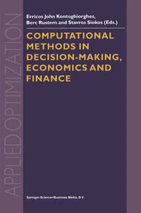 Kontoghiorghes / Rustem / Siokos | Computational Methods in Decision-Making, Economics and Finance | E-Book | sack.de
