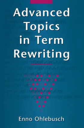 Ohlebusch | Advanced Topics in Term Rewriting | E-Book | www.sack.de