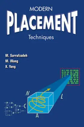 Sarrafzadeh / Wang / Yang | Modern Placement Techniques | E-Book | www.sack.de