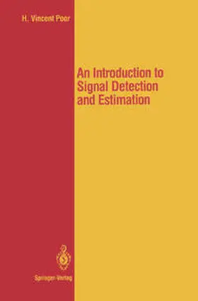 Poor |  An Introduction to Signal Detection and Estimation | eBook | Sack Fachmedien