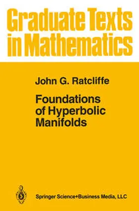 Ratcliffe |  Foundations of Hyperbolic Manifolds | eBook | Sack Fachmedien