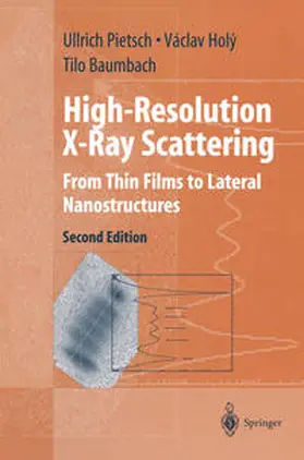 Pietsch / Holy / Baumbach | High-Resolution X-Ray Scattering | E-Book | sack.de