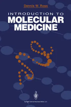 Ross |  Introduction to Molecular Medicine | eBook | Sack Fachmedien