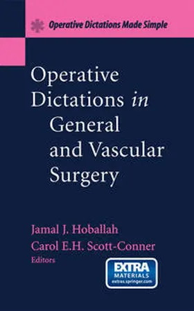 Scott-Conner / Hoballah |  Operative Dictations in General and Vascular Surgery | eBook | Sack Fachmedien